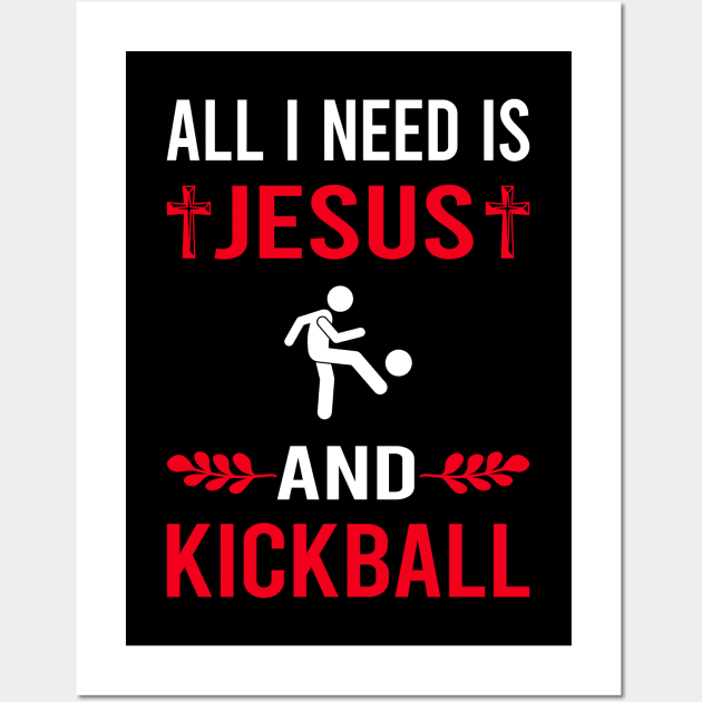 I Need Jesus And Kickball Wall Art by Good Day